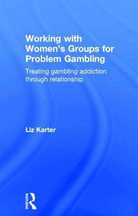Liz Karter - Working with Women's Groups for Problem Gambling, Inbunden. Tillgänglighet: Lägg i varukorg