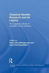 Classical Genetic Research and its Legacy