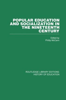W P McCann - Popular Education and Socialization in the Nineteenth Century, Häftad