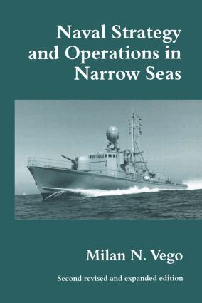 Milan N. Vego - Naval Strategy and Operations in Narrow Seas, Häftad. Tillgänglighet: Lägg i varukorg