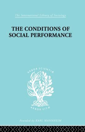 Cyril Belshaw - Conditions of Social Performance, Häftad