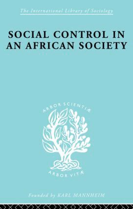 P. H. Gulliver - Social Control in an African Society, Häftad