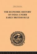 Economic History of India Under Early British Rule