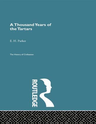 E.H. Parker - Thousand Years of the Tartars, Häftad