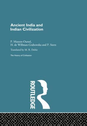 P. Masson-Ousel, P. Stern, H. Willman-Grabowska - Ancient India and Indian Civilization, Häftad