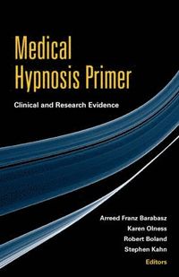 Medical Hypnosis Primer