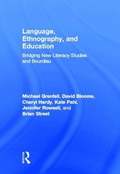 Language, Ethnography, and Education