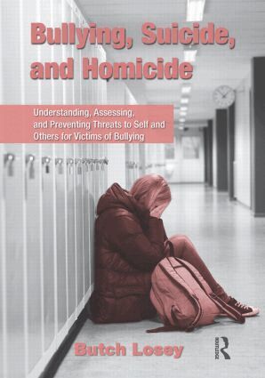 Butch Losey - Bullying, Suicide, and Homicide, Inbunden. Tillgänglighet: Lägg i varukorg