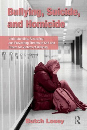 Butch Losey - Bullying, Suicide, and Homicide, Häftad. Tillgänglighet: Lägg i varukorg