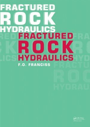 Fernando Olavo Franciss, Kevin M. Roy - Fractured Rock Hydraulics, Inbunden. Tillgänglighet: Lägg i varukorg