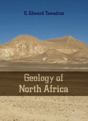 Edward Tawadros - Geology of North Africa, Inbunden