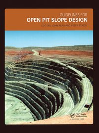 Guidelines for Open Pit Slope Design