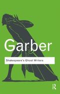 Shakespeare's Ghost Writers
