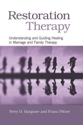 Terry D. Hargrave, Franz Pfitzer - Restoration Therapy, Inbunden