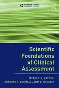 Scientific Foundations of Clinical Assessment