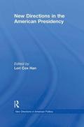 New Directions in the American Presidency