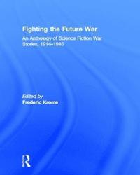 Fighting the Future War