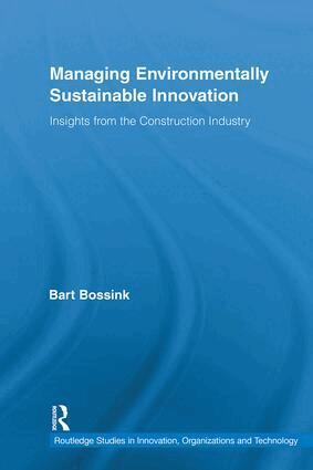Bart Bossink - Managing Environmentally Sustainable Innovation, Inbunden