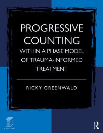 Progressive Counting Within a Phase Model of Trauma-Informed Treatment