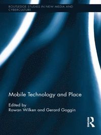 Mobile Technology and Place