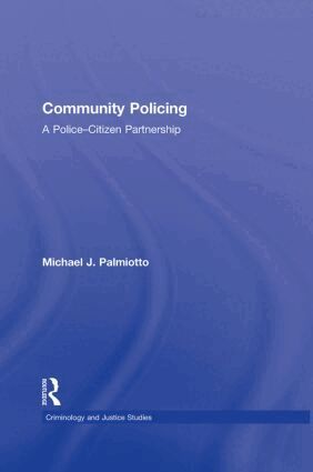 Michael Palmiotto - Community Policing, Inbunden