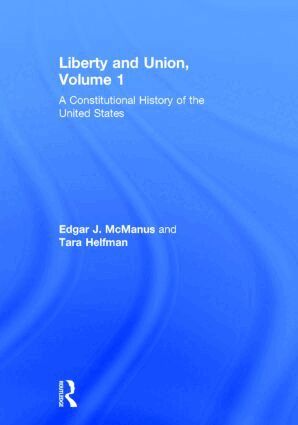 Edgar McManus, Tara Helfman - Liberty and Union, Inbunden