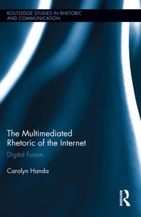 Multimediated Rhetoric of the Internet