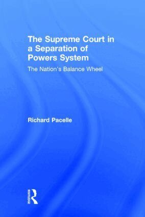 Richard Pacelle - Supreme Court in a Separation of Powers System, Inbunden. Tillgänglighet: Lägg i varukorg