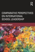 Comparative Perspectives on International School Leadership
