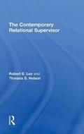 The Contemporary Relational Supervisor