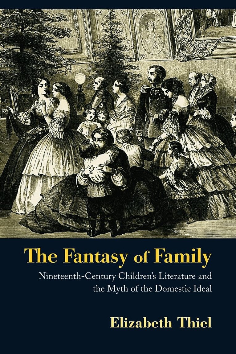 Elizabeth Thiel - Fantasy of Family, Häftad