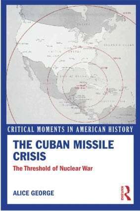 Alice George - Cuban Missile Crisis, Häftad. Tillgänglighet: Lägg i varukorg