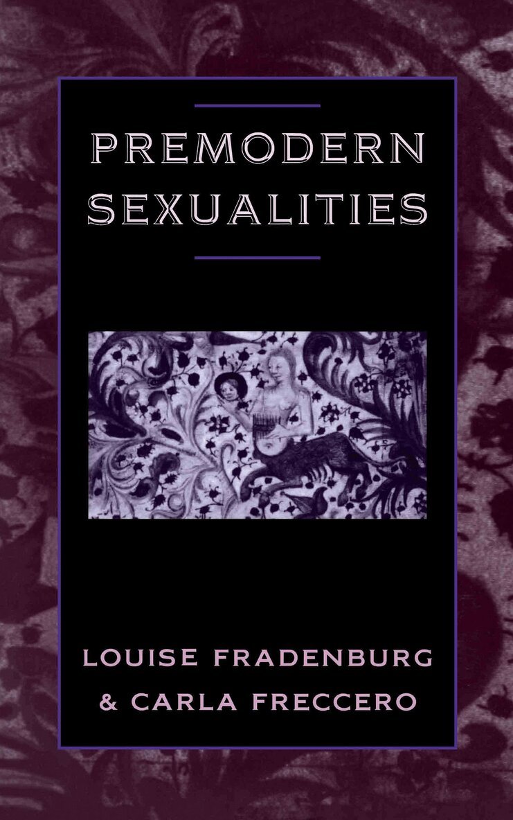Louise Fradenburg, Carla Freccero - Premodern Sexualities, Inbunden. Tillgänglighet: Lägg i varukorg