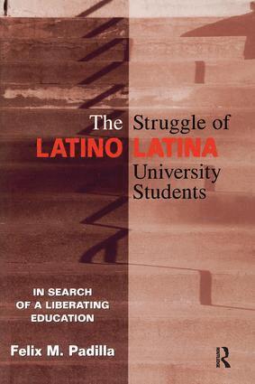 Felix M. Padilla - Struggle of Latino/Latina University Students, Häftad