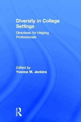 Yvonne M. Jenkins - Diversity in College Settings, Inbunden