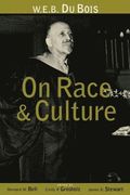 W.E.B. Du Bois on Race and Culture