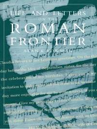 Life and Letters from the Roman Frontier