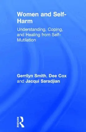 Gerrilyn Smith, Dee Cox, Jacqui Saradjian - Women and Self Harm, Inbunden. Tillgänglighet: Tillfälligt slut