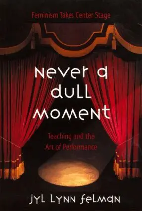 Jyl Lynn Felman - Never A Dull Moment, Häftad. Tillgänglighet: Lägg i varukorg