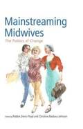Mainstreaming Midwives