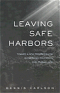 Leaving Safe Harbors