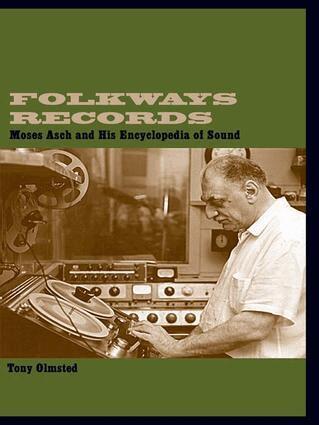 Tony Olmsted - Folkways Records, Inbunden. Tillgänglighet: Lägg i varukorg