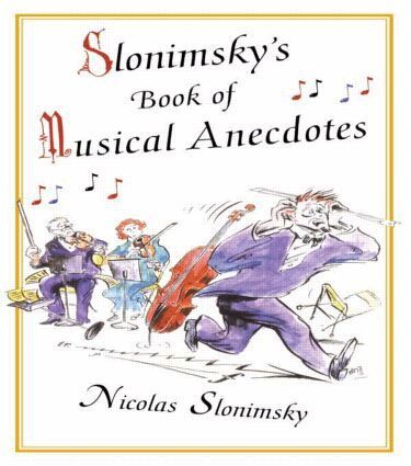 Nicholas Slonimsky - Slonimsky's Book of Musical Anecdotes, Häftad