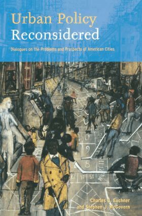 Charles C. Euchner, Stephen J. McGovern - Urban Policy Reconsidered, Häftad. Tillgänglighet: Tillfälligt slut