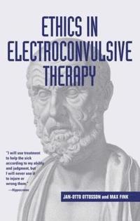 Ethics in Electroconvulsive Therapy