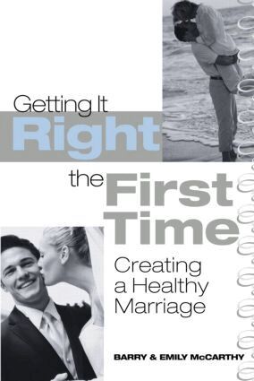 Barry McCarthy, Emily J. McCarthy - Getting It Right the First Time, Häftad