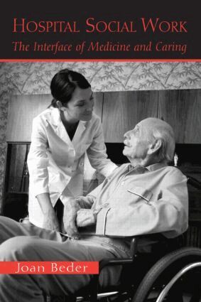 Joan Beder - Hospital Social Work, Häftad. Tillgänglighet: Lägg i varukorg