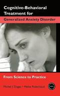 Cognitive-Behavioral Treatment for Generalized Anxiety Disorder