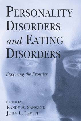 Randy A. Sansone, John L. Levitt - Personality Disorders and Eating Disorders, Inbunden