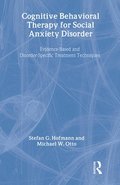 Cognitive Behavioral Therapy for Social Anxiety Disorder